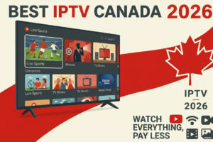 Best IPTV Canada 2026 – Top Services, Pricing & Setup Guide
