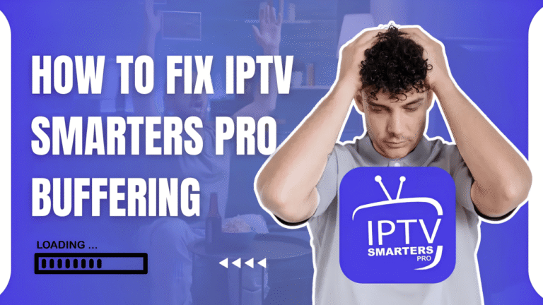 IPTV Smarters Pro Not Working