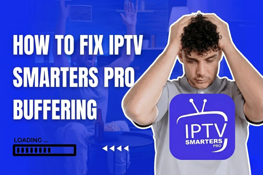 IPTV Smarters Pro Not Working