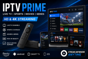 IPTV Prime Review 2026: Best HD & 4K Streaming