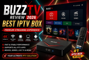 BuzzTV Review 2026: Best IPTV Box for Premium Streaming